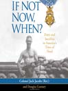 If Not Now, When?